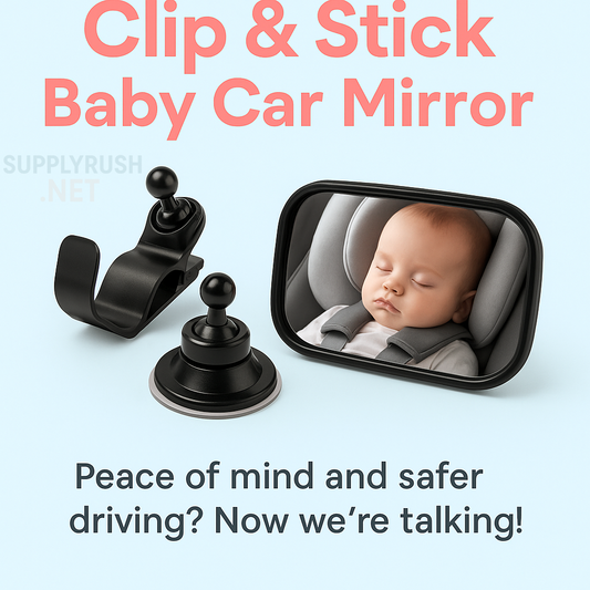 Clip & Stick™ Baby Car Mirror